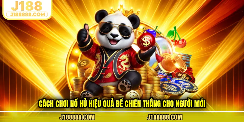 Cách chơi nổ hủ