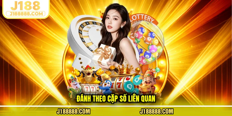 Đánh theo cặp số liên quan