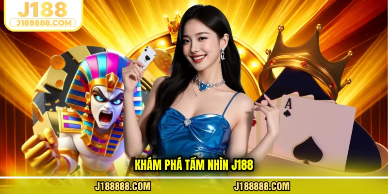 Khám phá tầm nhìn J188