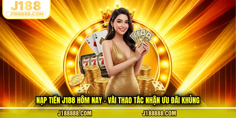 nạp tiền J188