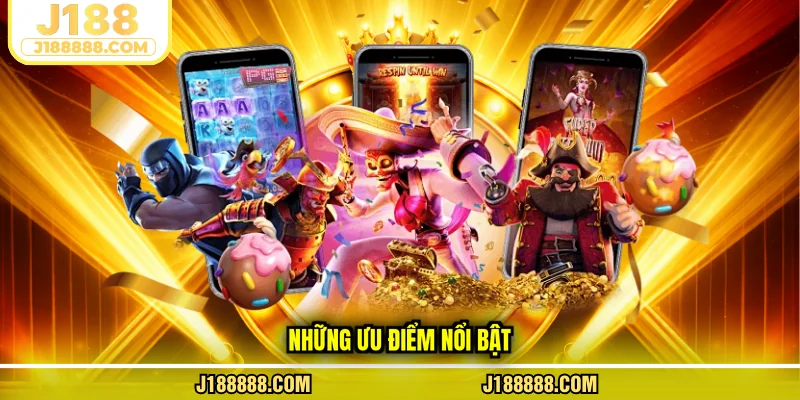 Những ưu điểm nổi bật