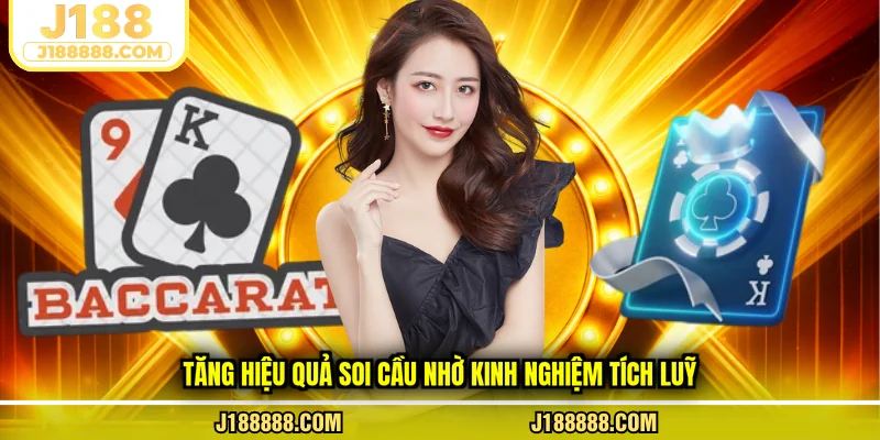 Tăng hiệu quả soi cầu nhờ kinh nghiệm tích luỹ
