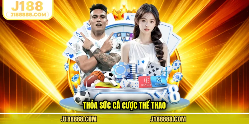 Thỏa sức cá cược thể thao