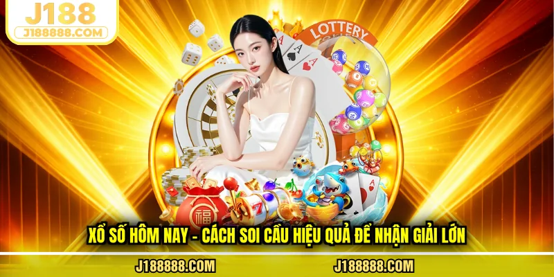 Xổ số hôm nay